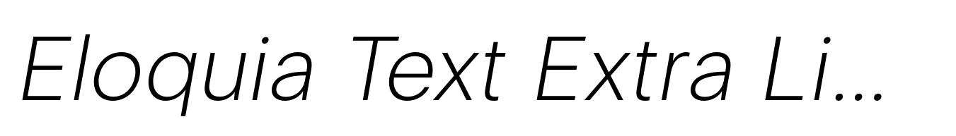 Eloquia Text Extra Light Italic
